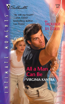 Title details for All a Man Can Be by Virginia Kantra - Available